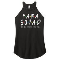 Para Squad Ill Be There For You Teacher Women's Perfect Tri Rocker Tank