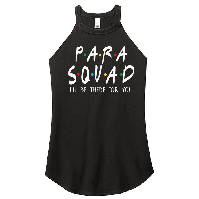 Para Squad Ill Be There For You Teacher Women's Perfect Tri Rocker Tank