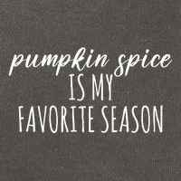 Pumpkin Spice Is My Favorite Season Fall Lover Cotton Canvas Backpack