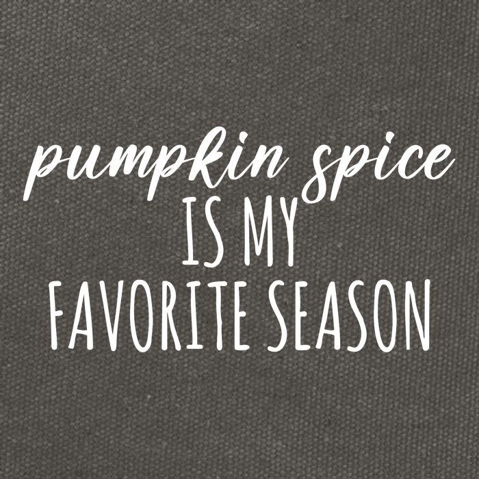 Pumpkin Spice Is My Favorite Season Fall Lover Cotton Canvas Backpack