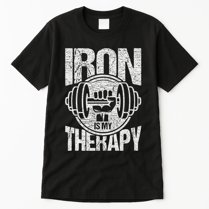 Powerlifting Strongman Iron Is My Therapy Tall T-Shirt