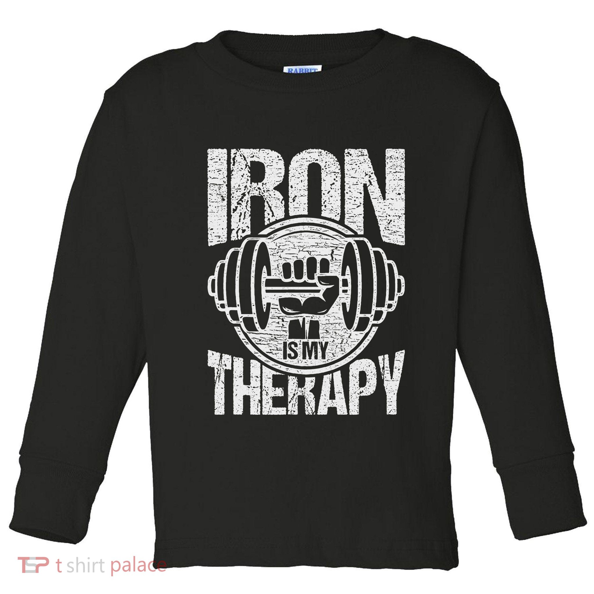 Powerlifting Strongman Iron Is My Therapy Toddler Long Sleeve Shirt