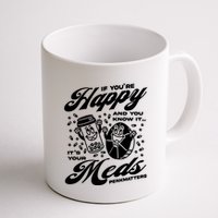 Penkmatters Store If YouRe Happy And You Know It ItS Your Meds Penkmatters Mug