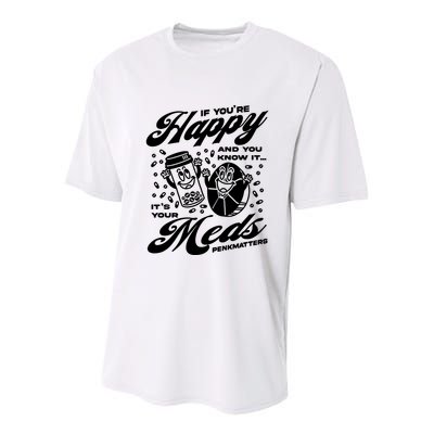 Penkmatters Store If YouRe Happy And You Know It ItS Your Meds Penkmatters Youth Performance Sprint T-Shirt