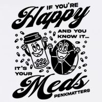Penkmatters Store If YouRe Happy And You Know It ItS Your Meds Penkmatters Wool Snapback Cap