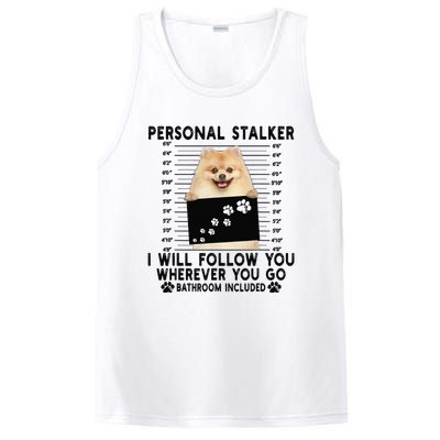 Personal Stalker I Will Follow You Pomeranian Lover Gift PosiCharge Competitor Tank