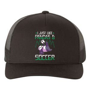 Panda Soccer I Just Love Pandas And Playing Soccer Yupoong Adult 5-Panel Trucker Hat