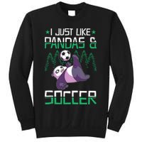 Panda Soccer I Just Love Pandas And Playing Soccer Sweatshirt