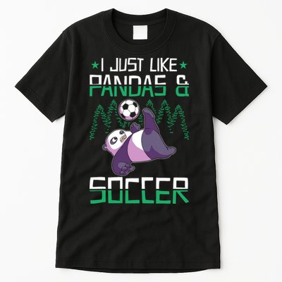 Panda Soccer I Just Love Pandas And Playing Soccer Tall T-Shirt