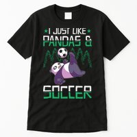 Panda Soccer I Just Love Pandas And Playing Soccer Tall T-Shirt