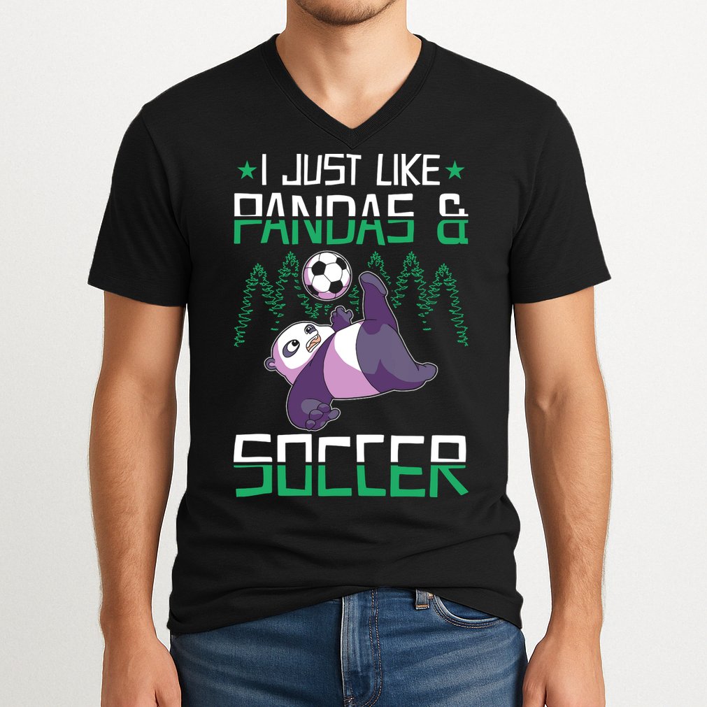 Panda Soccer I Just Love Pandas And Playing Soccer V-Neck T-Shirt