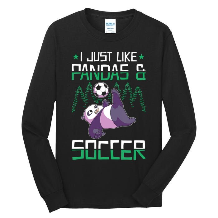 Panda Soccer I Just Love Pandas And Playing Soccer Tall Long Sleeve T-Shirt