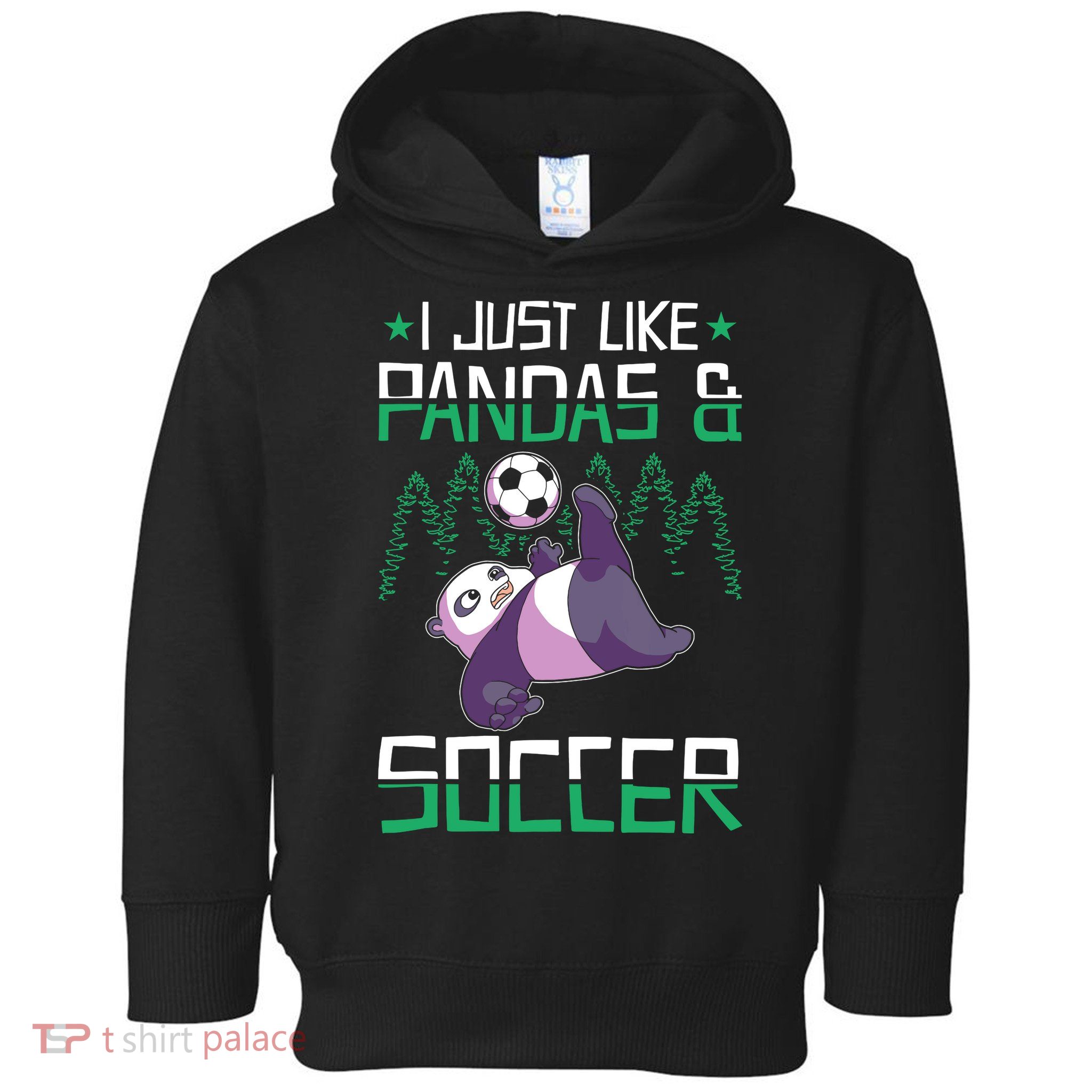 Panda Soccer I Just Love Pandas And Playing Soccer Toddler Hoodie