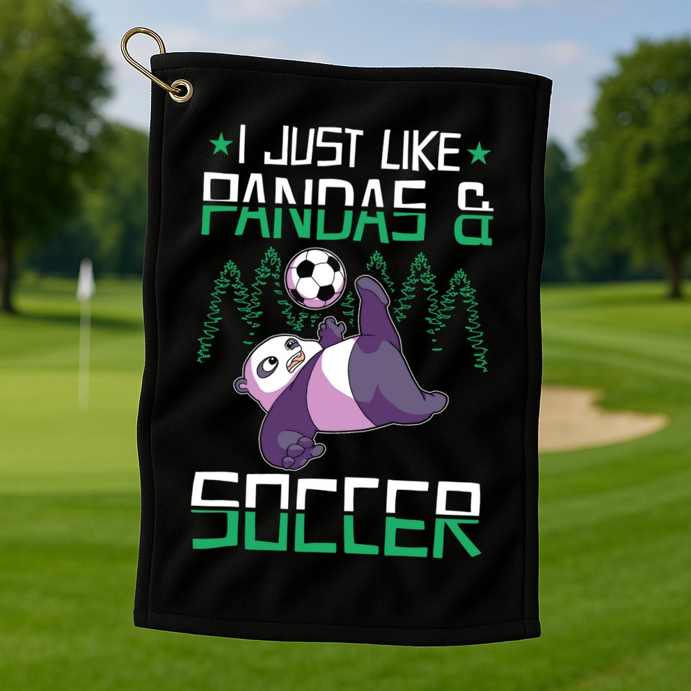 Panda Soccer I Just Love Pandas And Playing Soccer Golf Towel