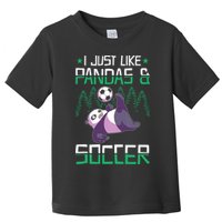 Panda Soccer I Just Love Pandas And Playing Soccer Toddler T-Shirt