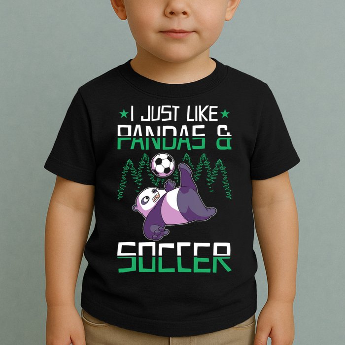 Panda Soccer I Just Love Pandas And Playing Soccer Toddler T-Shirt