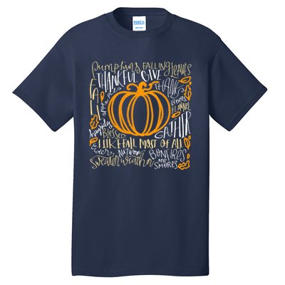 Pumpkin Spice Is My Favorite Season Autumn Leaves Fall Tall T-Shirt