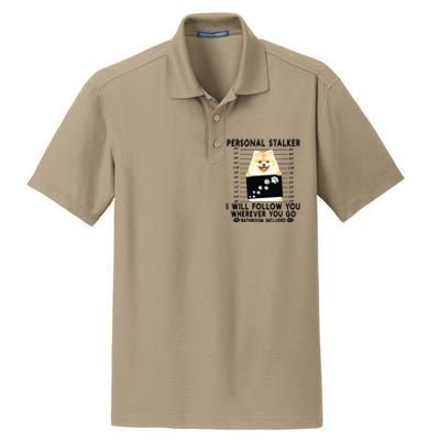 Personal Stalker I Will Follow You Pomeranian Lover Gift Dry Zone Grid Polo