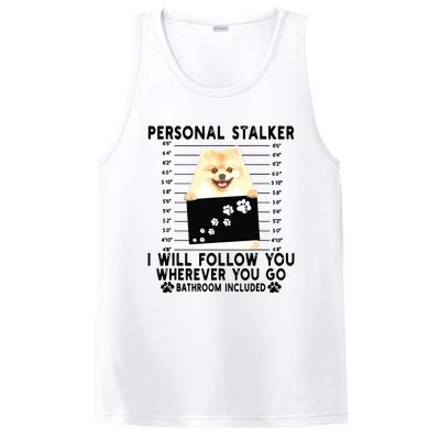 Personal Stalker I Will Follow You Pomeranian Lover Gift PosiCharge Competitor Tank