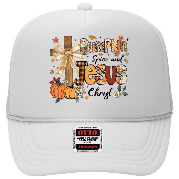 Pumpkin Spice Jesus Christ Funny Fall Thanksgiving Christian High Crown Mesh Back Trucker Hat