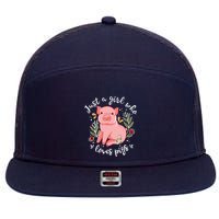 Pig Saying Just Girl Who Loves Pigs Pig Lovers Design 7 Panel Mesh Trucker Snapback Hat