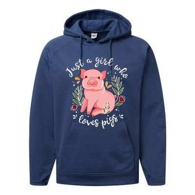 Pig Saying Just Girl Who Loves Pigs Pig Lovers Design Performance Fleece Hoodie