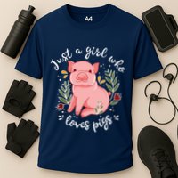 Pig Saying Just Girl Who Loves Pigs Pig Lovers Design Cooling Performance Crew T-Shirt
