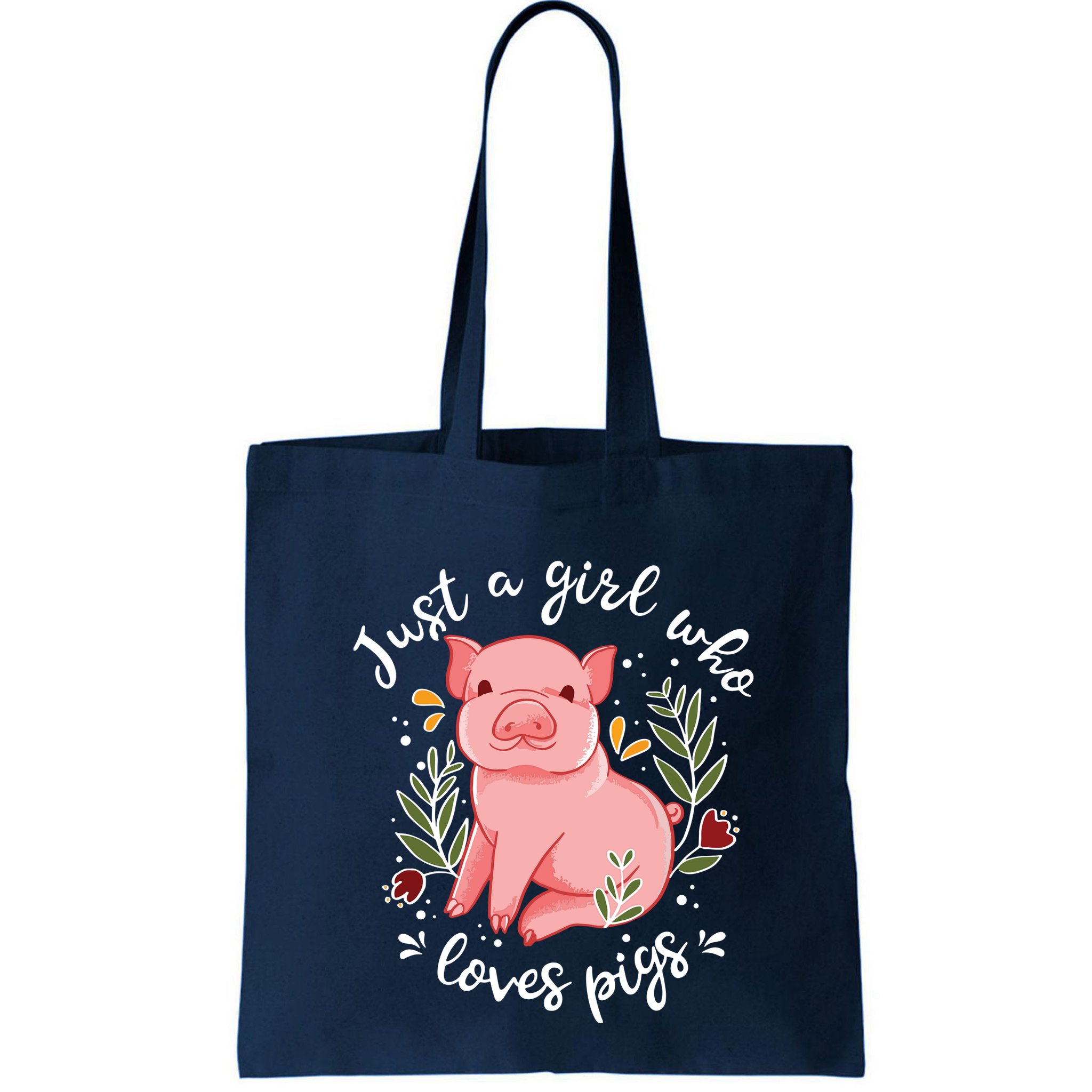 Pig Saying Just Girl Who Loves Pigs Pig Lovers Design Bag