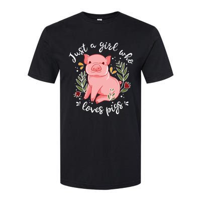 Pig Saying Just Girl Who Loves Pigs Pig Lovers Design Softstyle® CVC T-Shirt