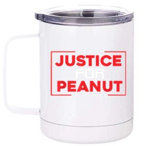 Peanut Squirrel Justice For Peanut Funny The Squirrelgift 12 oz Stainless Steel Tumbler Cup