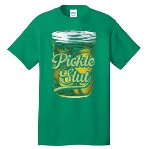 Pickle Slut Juicy Big Adult Dill Pickle Tall T-Shirt