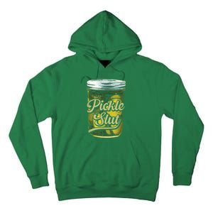 Pickle Slut Juicy Big Adult Dill Pickle Tall Hoodie