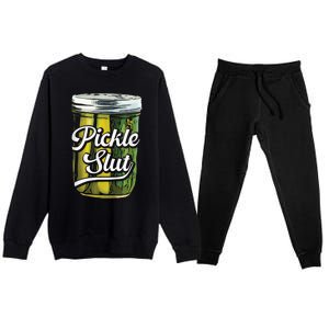 Pickle Slut Juicy Big Dill Pickle Lover Premium Crewneck Sweatsuit Set