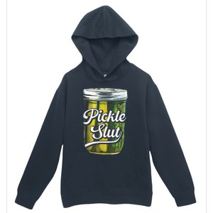 Pickle Slut Juicy Big Dill Pickle Lover Urban Pullover Hoodie