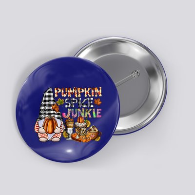 Pumpkin Spice Junkie Autumn Gnome Fall Thanksgiving Lover Button
