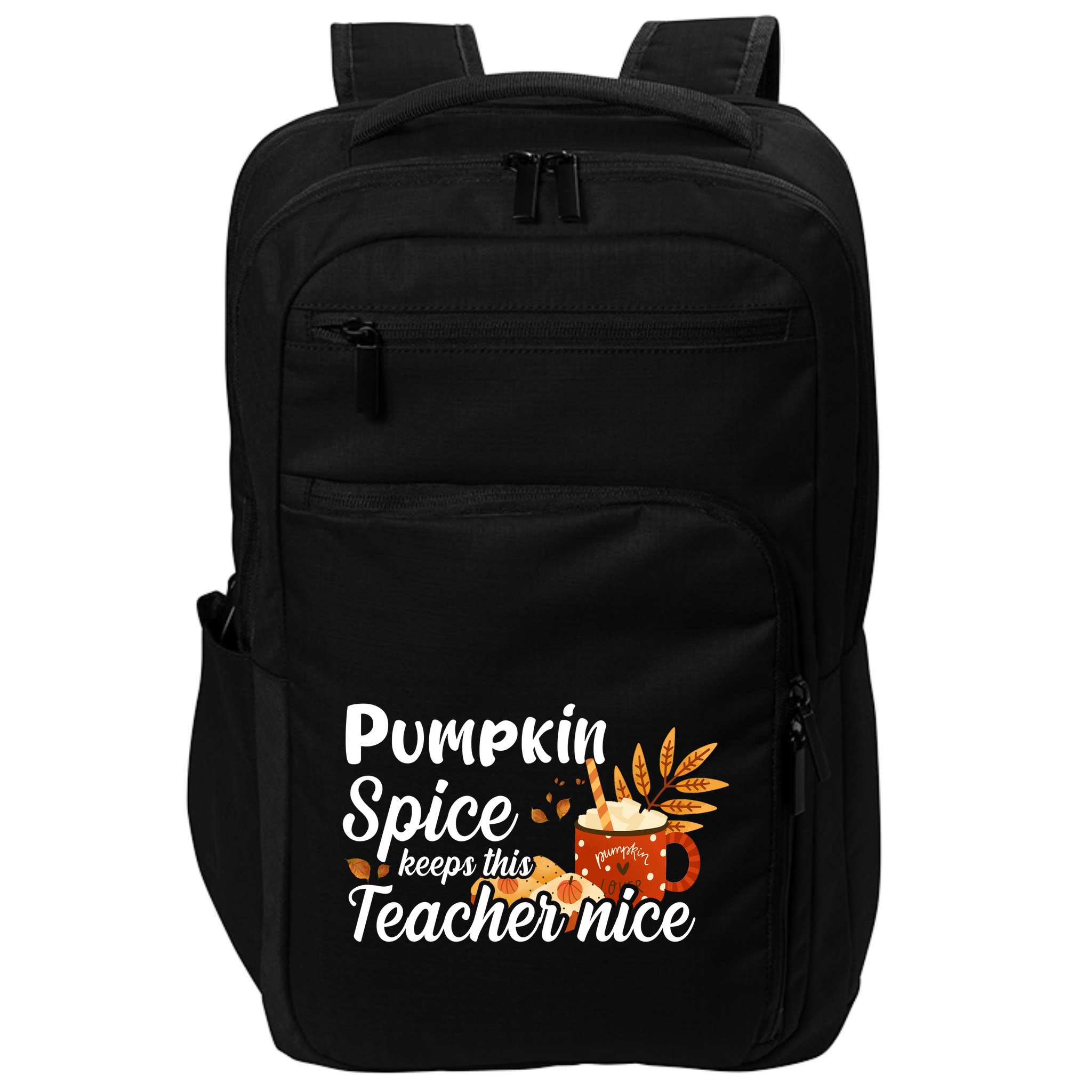 Pumpkin Spice Keeps This Teacher Nice Impact Tech Backpack