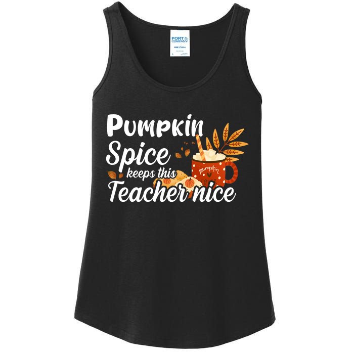 Pumpkin Spice Keeps This Teacher Nice Ladies Essential Tank