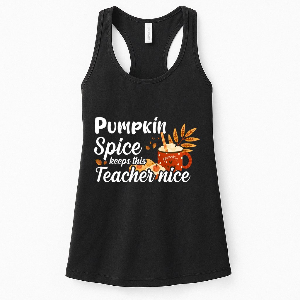 Pumpkin Spice Keeps This Teacher Nice Womens Tank Top