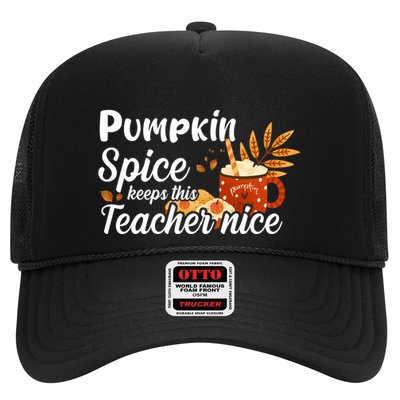 Pumpkin Spice Keeps This Teacher Nice Trucker Hat