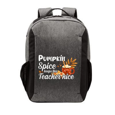 Pumpkin Spice Keeps This Teacher Nice Vector Backpack