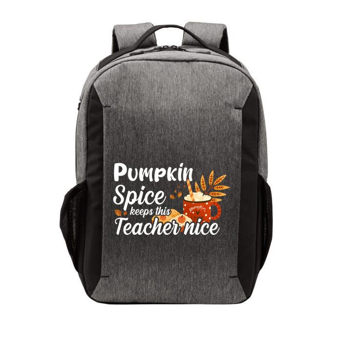 Pumpkin Spice Keeps This Teacher Nice Vector Backpack