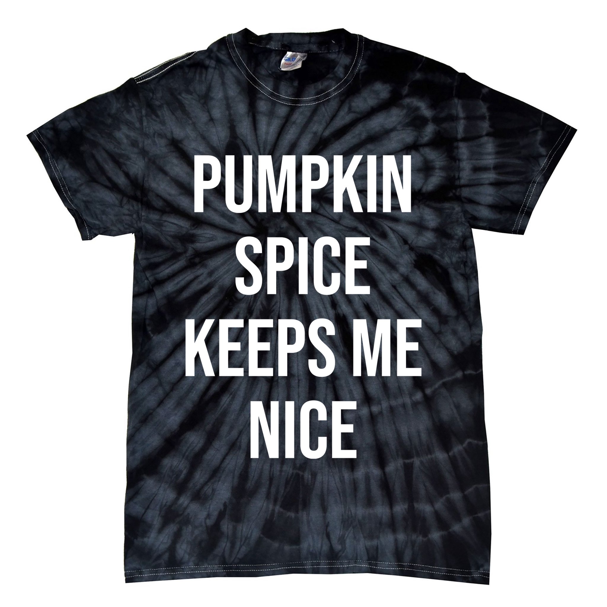 Pumpkin Spice Keeps Me Nice Funny Fall Tie-Dye T-Shirt
