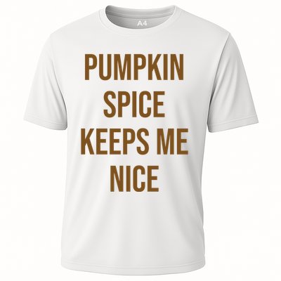 Pumpkin Spice Keeps Me Nice Funny Fall Performance Shirt
