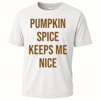 Pumpkin Spice Keeps Me Nice Funny Fall Cooling Performance Crew T-Shirt