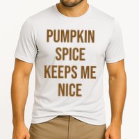 Pumpkin Spice Keeps Me Nice Funny Fall Cooling Performance Crew T-Shirt