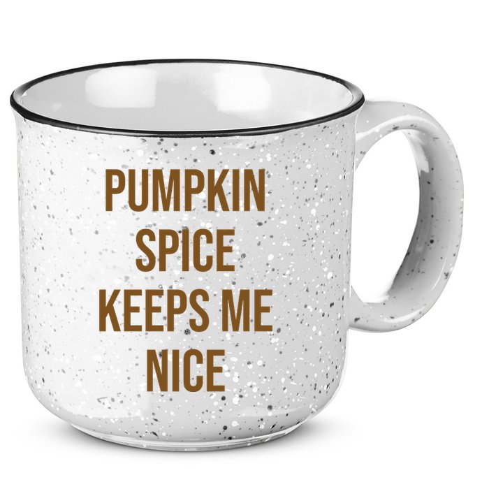 Pumpkin Spice Keeps Me Nice Funny Fall 15oz Campfire Ceramic Mug