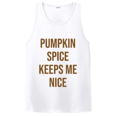 Pumpkin Spice Keeps Me Nice Funny Fall PosiCharge Competitor Tank