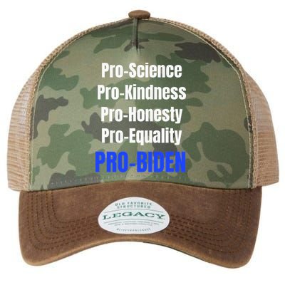 Pro Science Kindness Equality Honesty Pro Biden Joe For Prez Legacy Tie Dye Trucker Hat