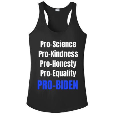Pro Science Kindness Equality Honesty Pro Biden Joe For Prez Ladies PosiCharge Competitor Racerback Tank