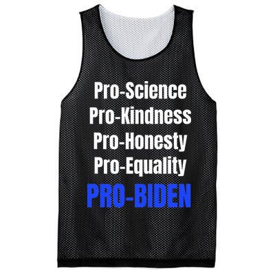 Pro Science Kindness Equality Honesty Pro Biden Joe For Prez Mesh Reversible Basketball Jersey Tank